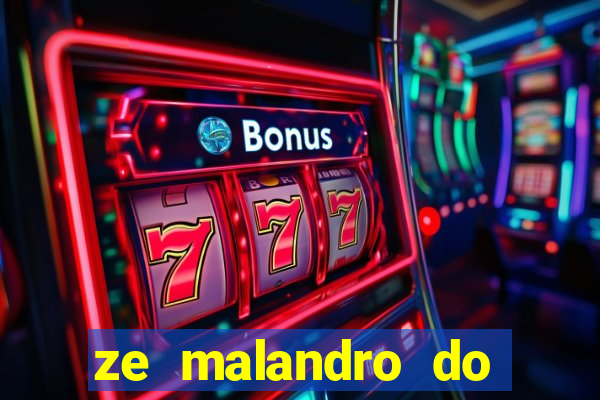 ze malandro do cruzeiro das almas